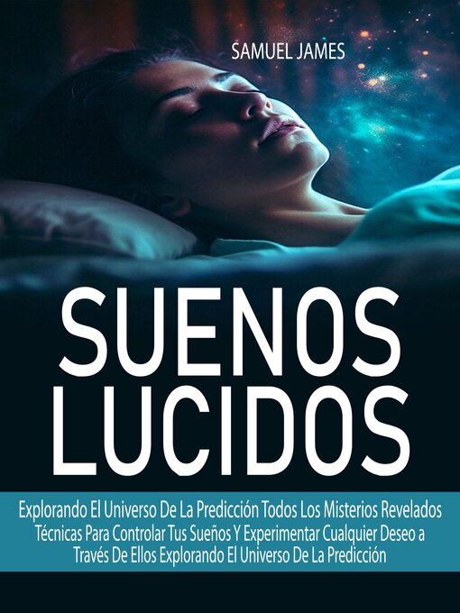 Title details for Suenos Lucidos by Samuel James - Available